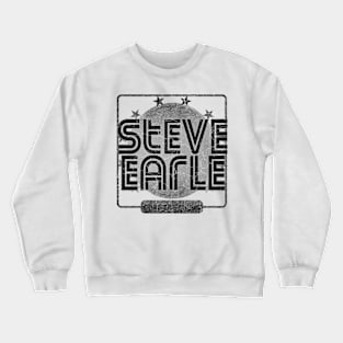 Steve Earle Crewneck Sweatshirt